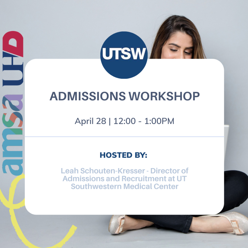 UT Southwestern Medical School Admissions Workshop – AMSA UHD